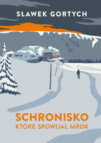 Gortych - Schronisko, które spowija mrok