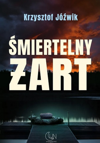 Jóżwik - Śmiertelny żart